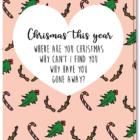 Lieve kerstgroeten Kerstkaart met een hart waarin staat 'Christmas this year...Where are you christmas, why can't i find you etc....'