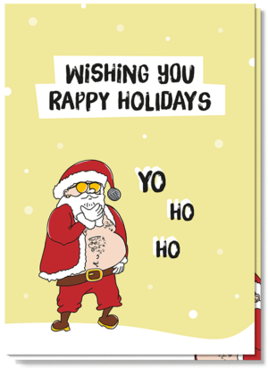 Voorkant humoristische kerstkaart met een coole rap kerstman voorop en de tekst "wishing you rappy holidays...Yo Ho Ho"
