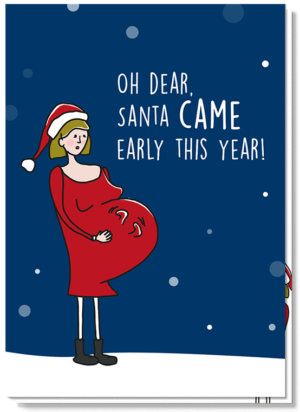 Kerstkaart grappig met daarop een zwangere vrouw in kerstjurk en met kerstmuts. Met de tekst "Oh dear, santa CAME early this year!"